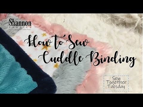 How to Sew Binding With Cuddle® Minky Fabric
