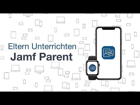 App-Anleitung: Jamf Parent