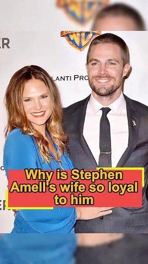 Why is Stephen Amell's wife so loyal to him? He has three unparalleled | Fame Corner