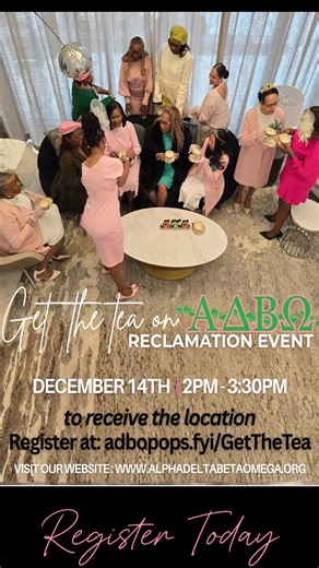 We invite all Southeast Metro Atlanta area members of AKA wishing to reconnect, reignite, and reclaim your place on the ivy vine to come Get the Tea on ΑΔΒΩ during our Reclamation Winter Tea Social on December 14, 2026. Register by December 7th at adbopops.fyi/GetTheTea and additional details will be provided after membership verification. #GetTheTeaOnΑΔBΩ #AlphaDeltaBetaOmega #ComeOnHomeSorors #wePOP | Alpha Delta Beta Omega Chapter of Alpha Kappa Alpha Sorority, Inc.