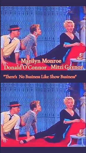 Marilyn Monroe, Donald O'Connor, Mitzi Gaynor in "There's No Business Like Show Business" - 1954