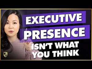 The ONE Thing CEOs Know About Executive Presence (That Others Don't)