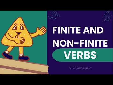 FINITE AND NON FINITE VERBS |UPPER PRIMARY| PUREFIELD ACADEMY