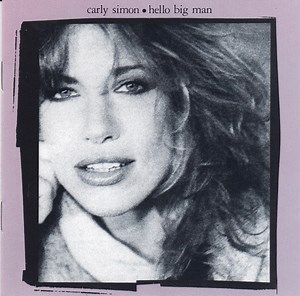 Carly Simon - Hello Big Man
