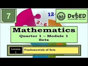 FUNDAMENTALS OF SETS || MATH7 Q1 Wk1 M1 LESSON 1