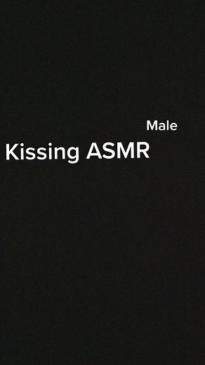 Male Kissing ASMR Sounds