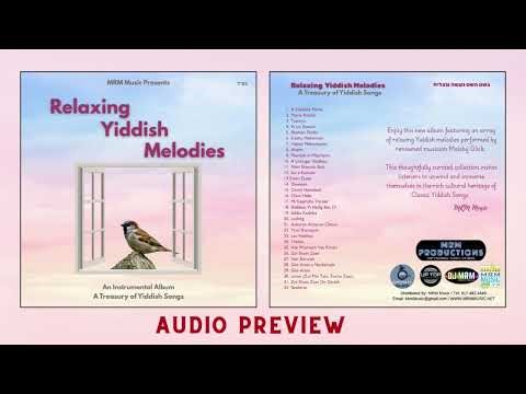 Relaxing Yiddish Melodies - Audio Preview