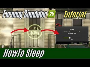 FS25 Tutorial: Sleeping ~ HowTo skip to nex Day (for Beginners)