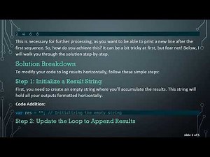 How to Log Results Horizontally in JavaScript