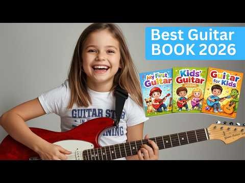 Best Guitar Books for Kids (Beginner Guide for Parents 2026)