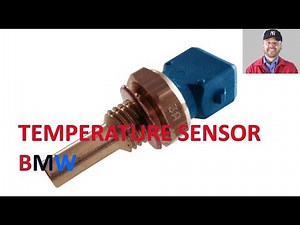 Replacement of the temperature sensor of the BMW 3 Series.
