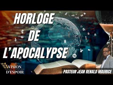 Horloge de l'Apocalypse EP 357 | Pasteur Jean Renald Maurice | Sab 11.04.2026 | VISION D'ESPOIR TV