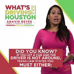 4.3K views · 22 reactions | If you accidentally hit a vehicle and the driver is not around, do you know what to do? See more of What's Driving Houston here: https://www.click2houston.com/traffic/?utm_source=facebook&utm_medium=social&utm_campaign=snd&utm_content=kprc2 KPRC2 Anavid Reyes Texas Department of Transportation Texas Department of Public Safety Texas Department of Motor Vehicles | KPRC2 / Click2Houston | Facebook