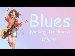 Blues backing track in A BPM120