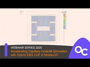 Accelerating Capillary Underfill Simulation with Hybrid EBG CUF in Moldex3D｜Intro