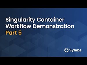 Singularity Container Workflow Demo: Part 5