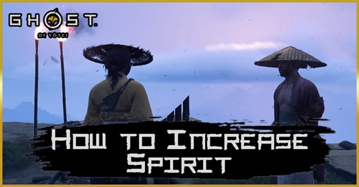 How to Increase Spirit | Ghost of Yotei｜Game8