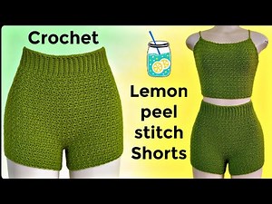 Lemon peel stitch crochet fitted shorts