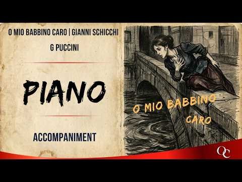 O Mio Babbino Caro | Piano Accompaniment Track | Puccini, Gianni Schicchi