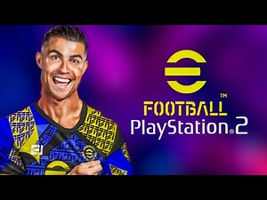 حصريا تحميل لعبه بيس 2025 بلايستايشن 2 بالتعليق العربي بجرافيك عالي | PES 2025 efootball (PS2) ISO