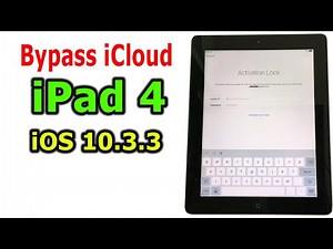 Bypass iCloud iPad 4 iOS 10.3.3 is Activation Lock on macOS