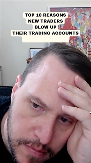 10 Reasons New Traders Blow Up Their Accounts