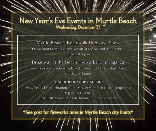 NEW YEAR’S EVE EVENTS IN MYRTLE BEACH! 🎆 Ring in the New Year at these celebrations in Myrtle Beach next Wednesday, Dec. 31. Here’s what to look forward to: 🎉 Myrtle Beach Boardwalk Fireworks Show Bring the family and enjoy a spectacular fireworks display over the Myrtle Beach Boardwalk. The sky lights up at 9 p.m. Admission is free, and the show can be viewed from anywhere along the boardwalk. Nearby parking is available. 🎆 Broadway at the Beach Fireworks Extravaganza This exciting celebrati