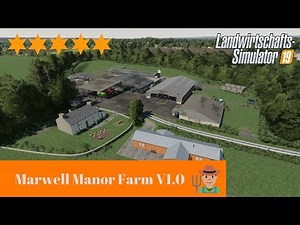 LS19 Mapvorstellung II Marwell Manor Farm V1.0