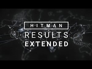 Hitman [2016] Mission Results Soundtrack - Extended