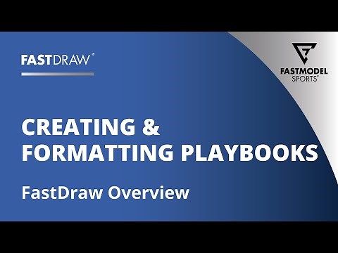 FastDraw Overview: Creating and Formatting Playbooks