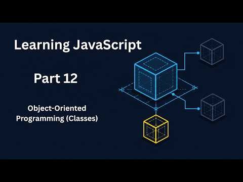 Learning JavaScript, Part 12: Object-Oriented Programming (Classes)