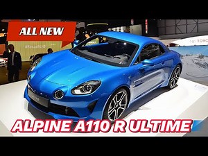New 2025 Alpine A110 R Ultime: Review, Prices, Performance, Interior And Exterior Details