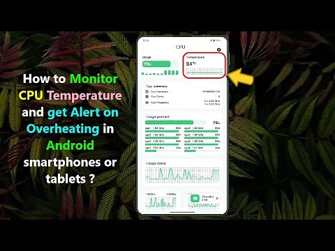 How to Monitor CPU Temperature and get Alert on Overheating in Android smartphones or tablets ?