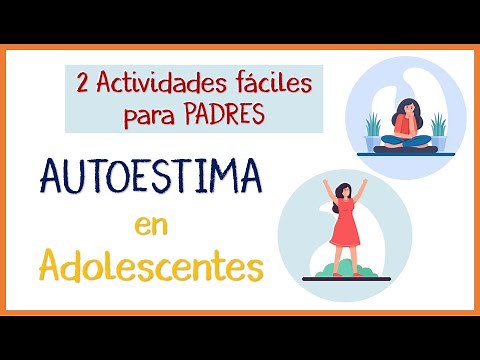Dos actividades prácticas para fortalecer la Autoestima de los Adolescentes –Amor Propio.