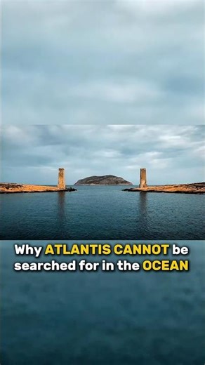 Where Was Atlantis Really Located?