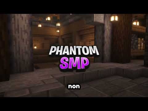 Welcome to Phantom SMP! Applications are Open! Easy to Join!