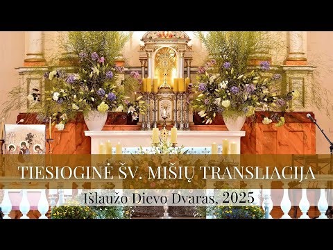 Šv. Mišių transliacija iš Išlaužo. XXIV eil. Sekmadienis - KRYŽIAUS išaukštinimas, 2025 rugsėjo 14