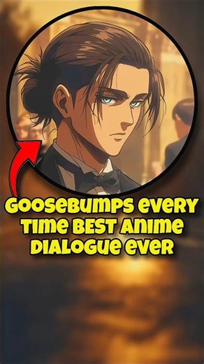Goosebumps every time BEST anime dialogue ever 😱🔥 #animeedit #youtubeshorts