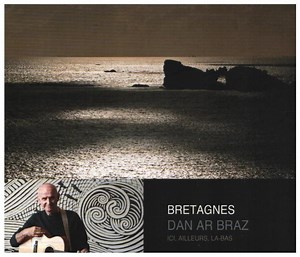Dan Ar Braz - Bretagnes