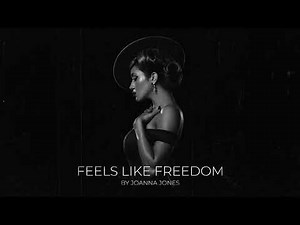 Feels Like Freedom - Joanna Jones [As Heard In Greys Anatomy Episode 1701] Official Lyric Video