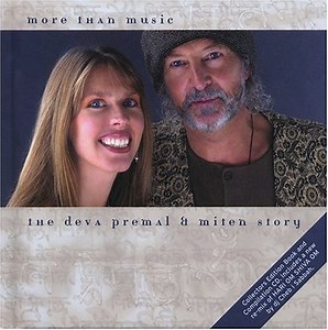 Deva Premal & Miten - More Than Music - The Deva Premal & Miten Story