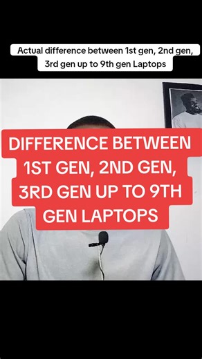The Difference Between 1st Gen to 9th Gen Laptops - Exploring Intel's Processor Generations