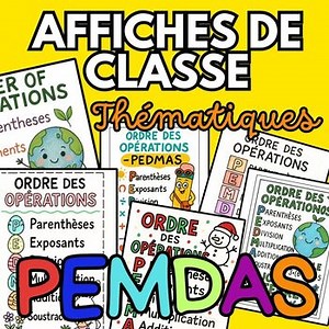 Référentiel visuel PEDMAS | Affiches ordre des opérations | Posters mathématique