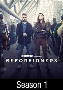 Beforeigners: Episode 1