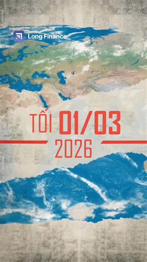 Diễn biến thế giới tối ngày 01/03/2026 đã có, mời mọi người cùng Long Finance điểm qua #longfinance #capnhat #noibat #shorts #reels