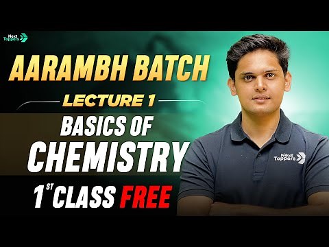 AARAMBH BATCH Science - 1st Class FREE | Basics of Chemistry | Class 10th