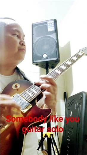 Somebody Like you Guitar solo