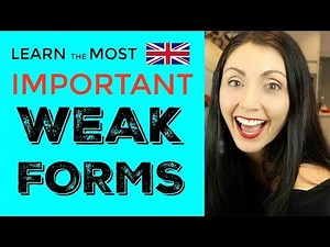 Most Important Weak Forms | Learn BRITISH ENGLISH Pronunciation | Sound More Natural