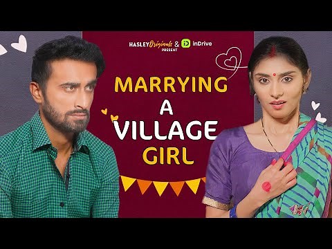 Marrying A Village Girl Ft. Abhinav Anand & Bhavya Sharma | Webseries | Hasley India