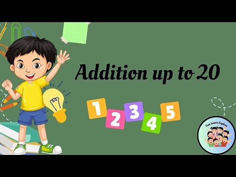 Addition up to 20 | Addition Concept for kindergarten & Year1 | Mathematics | Fun Learn Explore